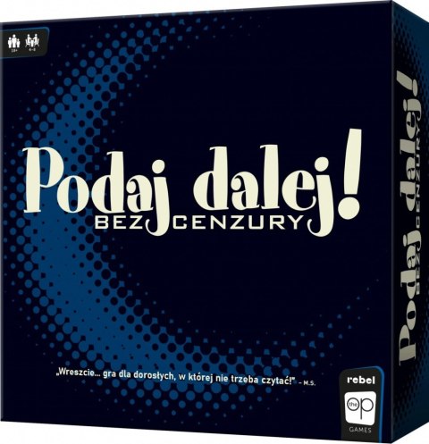 Gra Podaj Dalej! Bez cenzury Rebel Gra Podaj Dalej! Bez cenzury Rebel