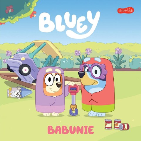 Książeczka Bluey. Babunie. Moja czytanka Harper Collins Książeczka Bluey. Babunie. Moja czytanka Harper Collins
