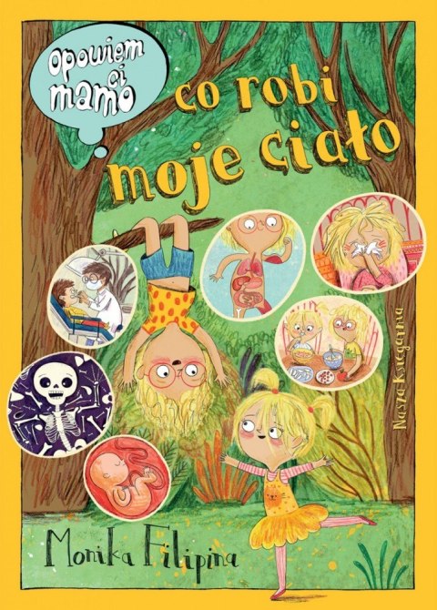 Książeczka Opowiem ci, mamo, co robi moje ciało Nasza księgarnia Książeczka Opowiem ci, mamo, co robi moje ciało Nasza księgarnia