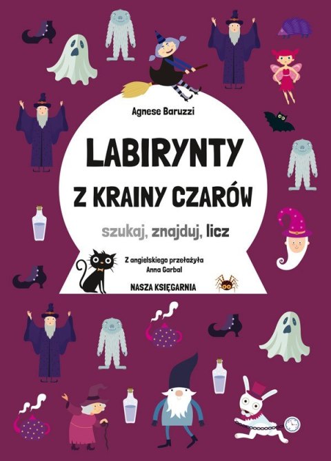 Książeczka Labirynty z Krainy Czarów Nasza księgarnia Książeczka Labirynty z Krainy Czarów Nasza księgarnia