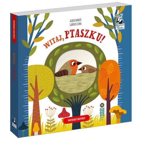 Kapitan Nauka Witaj Ptaszku urocza Książeczka dla dziecka KS0447