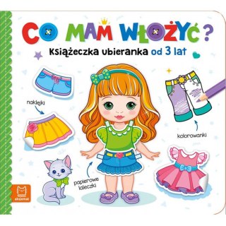 Aksjomat Aksjomat Co mam włożyć? Książeczka ubieranka od 3 lat KS0599
