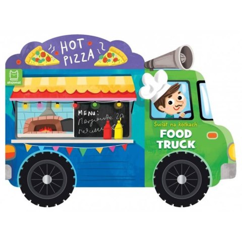 Aksjomat Aksjomat Świat na kółkach. Food truck książeczka KS0719