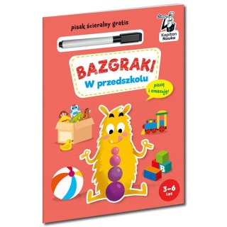 Kapitan Nauka Kapitan Nauka Bazgraki. W przedszkolu KS1199