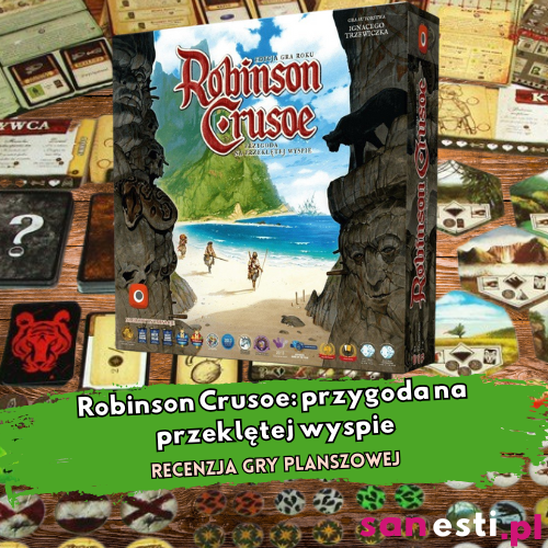 Plan działa do pierwszej ulewy - Recenzja Robinson Crusoe