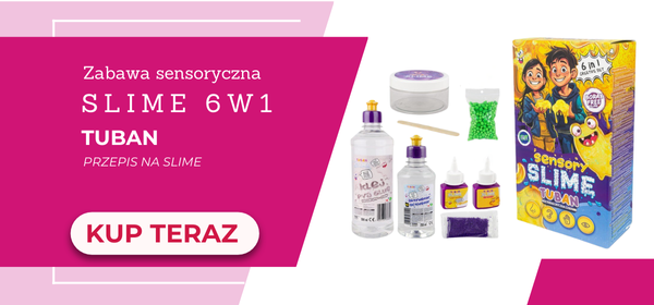Masa sensoryczna dla dzieci - przepis na slime - Tuban